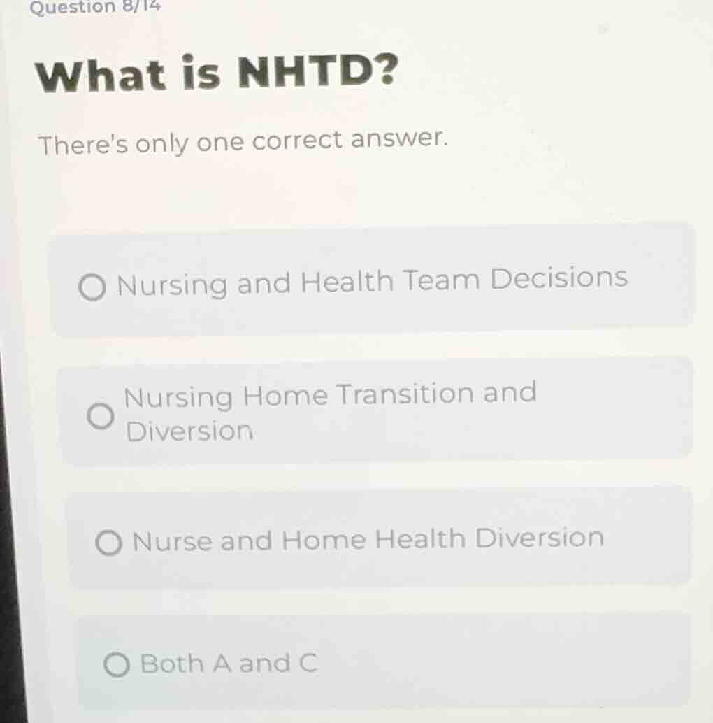question 8/14 what is nhtd? theres only one correct answer. - nursing a…