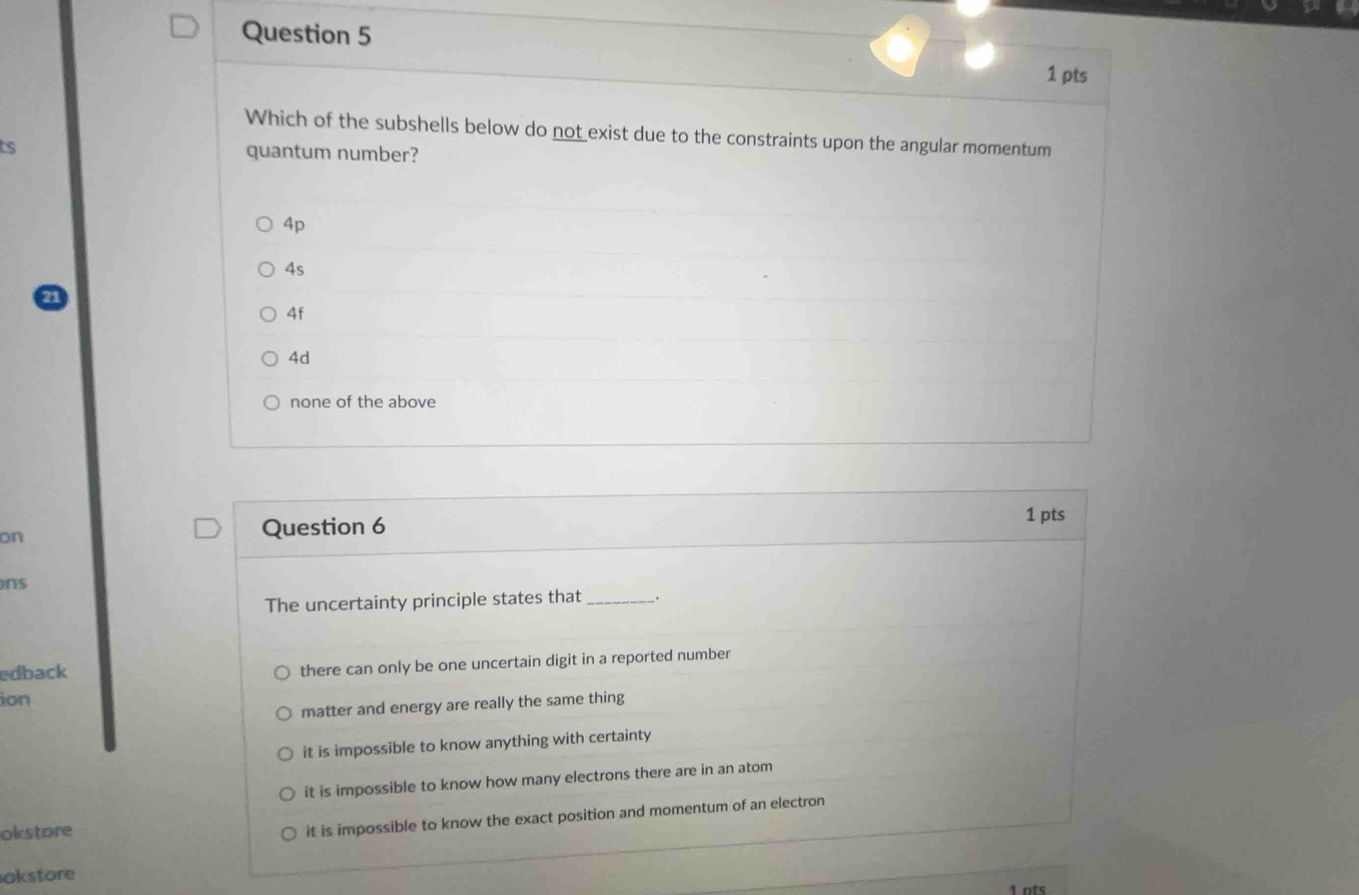question 5 which of the subshells below do not exist due to the constra…