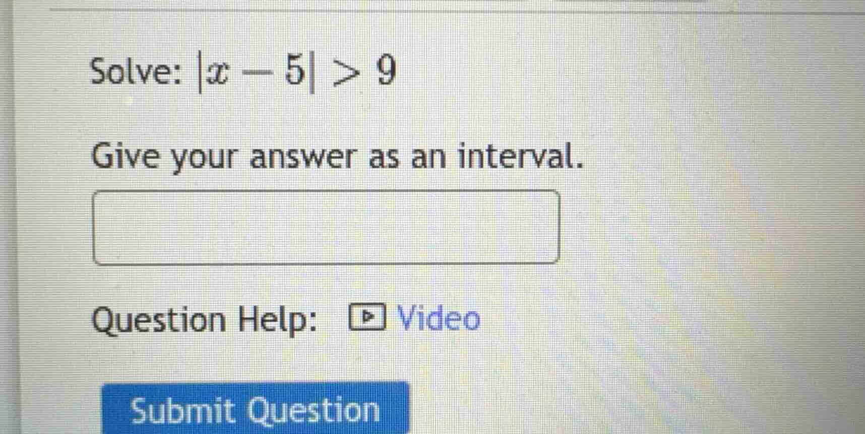 solve: \\(|x - 5| > 9\\) give your answer as an interval.