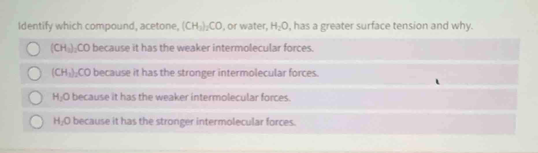 identify which compound, acetone, \\((\\text{ch}_3)_2\\text{co}\\), or …