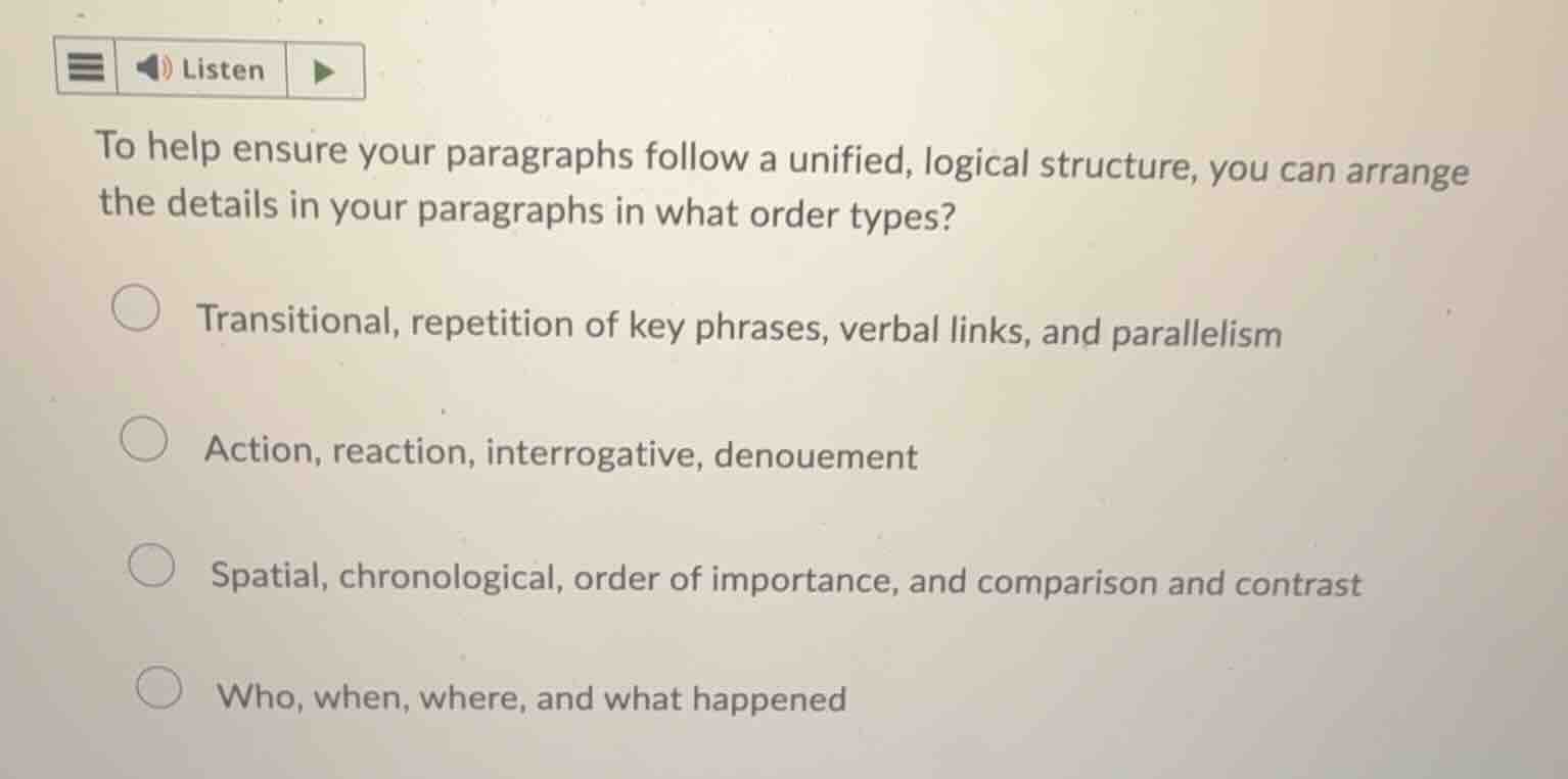 to help ensure your paragraphs follow a unified, logical structure, you…