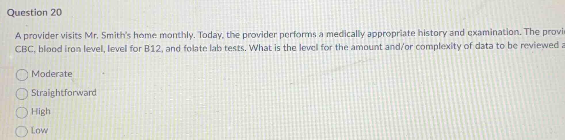 question 20 a provider visits mr. smiths home monthly. today, the provi…