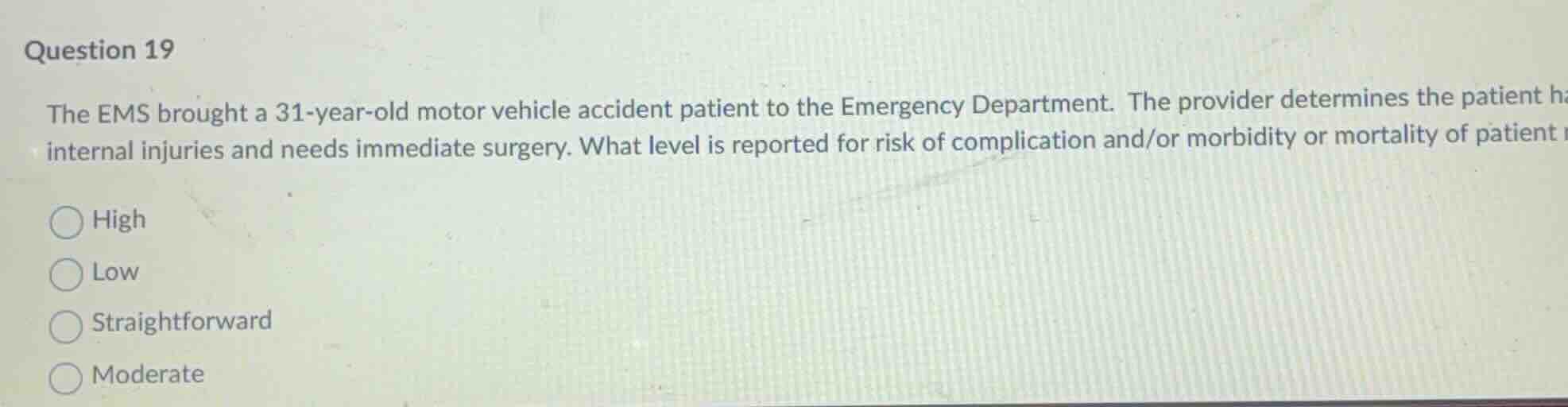 question 19 the ems brought a 31-year-old motor vehicle accident patien…