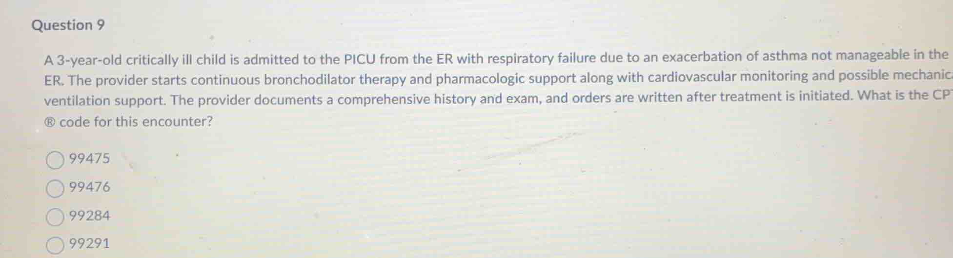 question 9 a 3-year-old critically ill child is admitted to the picu fr…