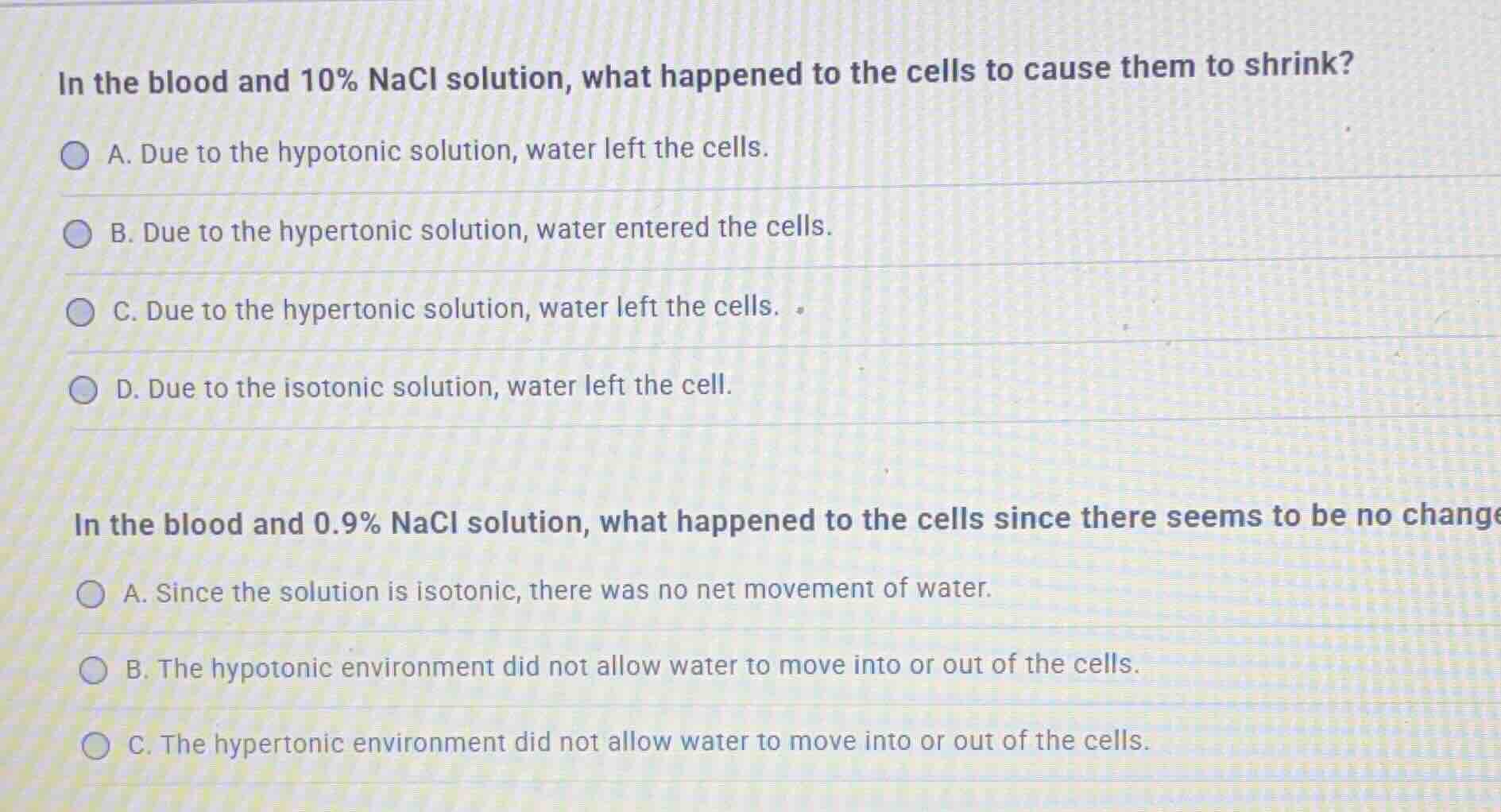 in the blood and 10% nacl solution, what happened to the cells to cause…