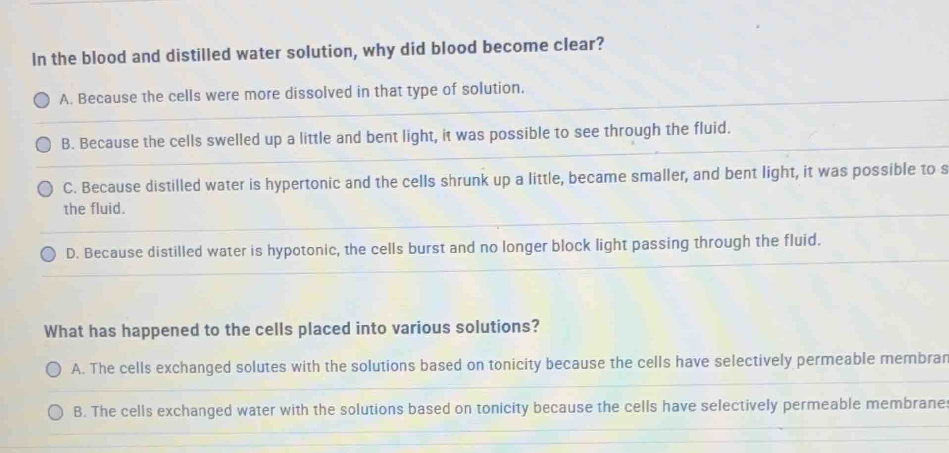 in the blood and distilled water solution, why did blood become clear? …
