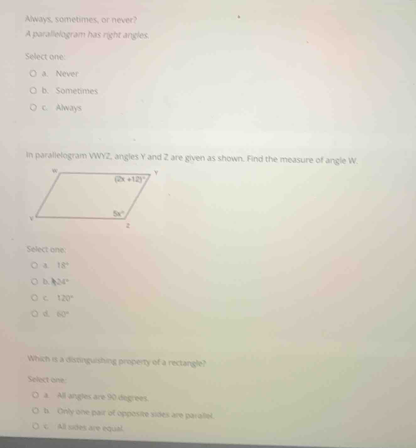 always, sometimes, or never? a parallelogram has right angles. select o…