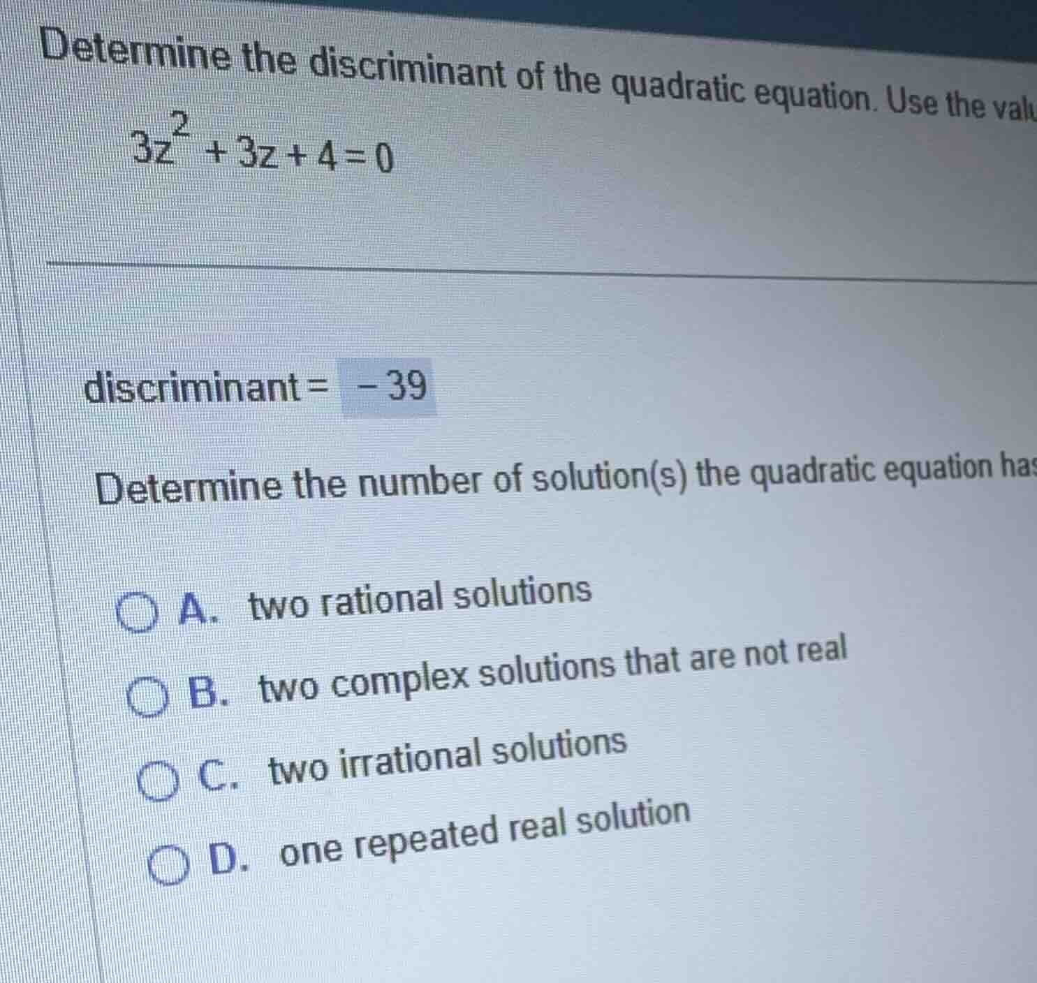 determine the discriminant of the quadratic equation. use the value \\3…