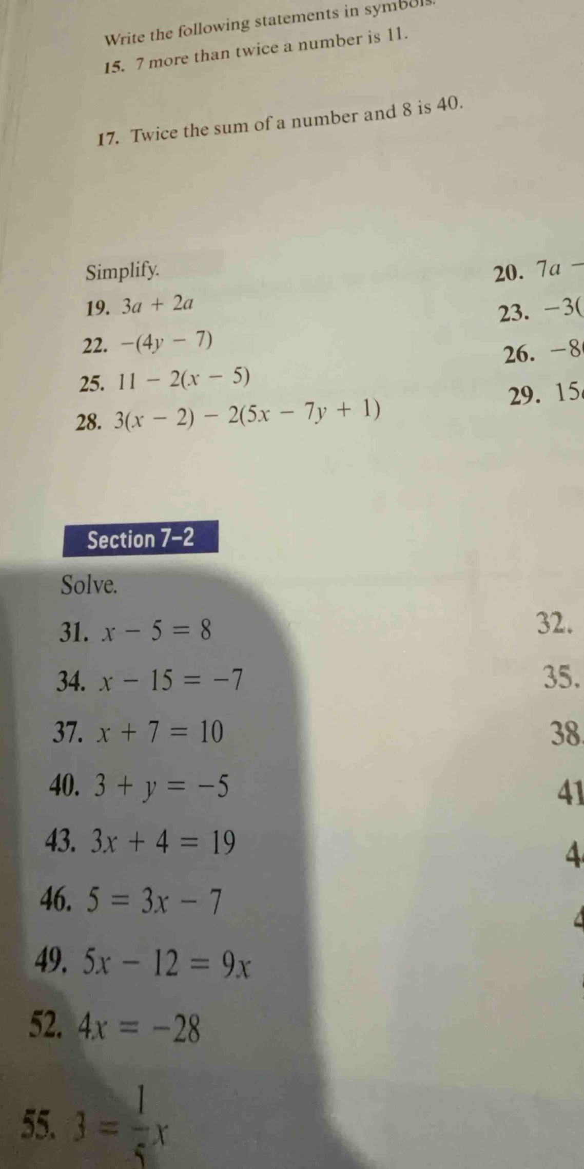 write the following statements in symbols. 15. 7 more than twice a numb…