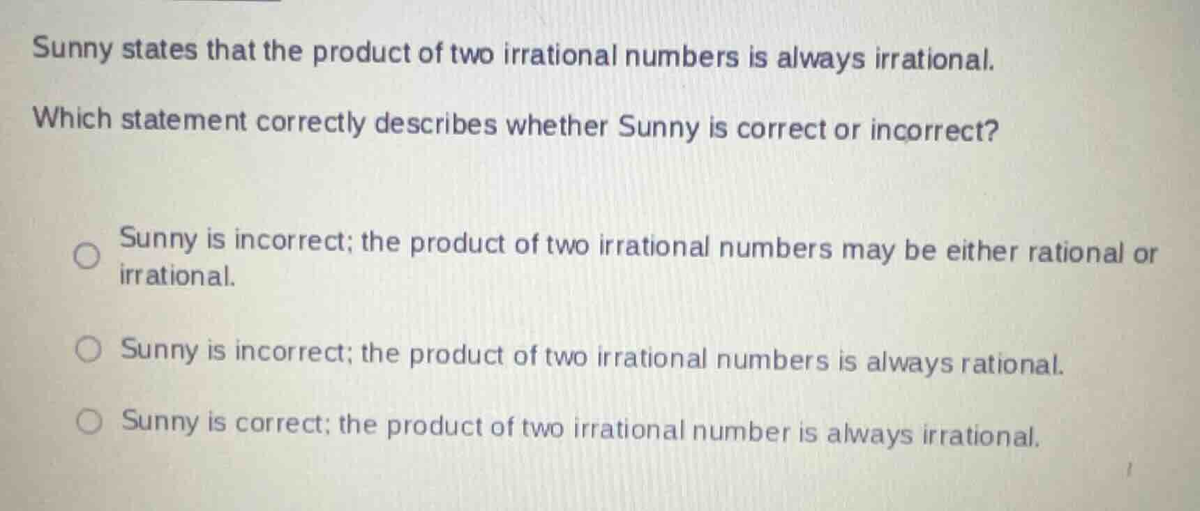 sunny states that the product of two irrational numbers is always irrat…