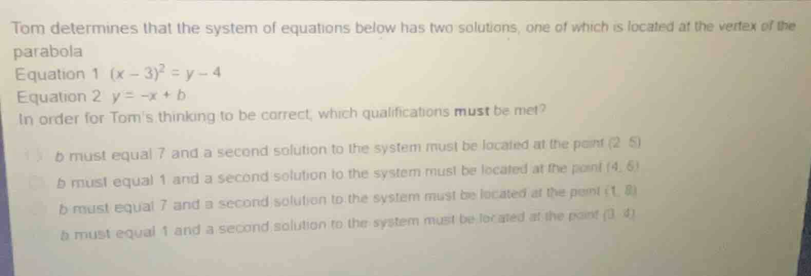 tom determines that the system of equations below has two solutions, on…