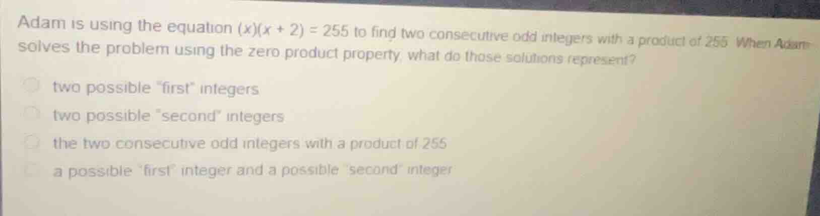 adam is using the equation \\((x)(x + 2) = 255\\) to find two consecuti…