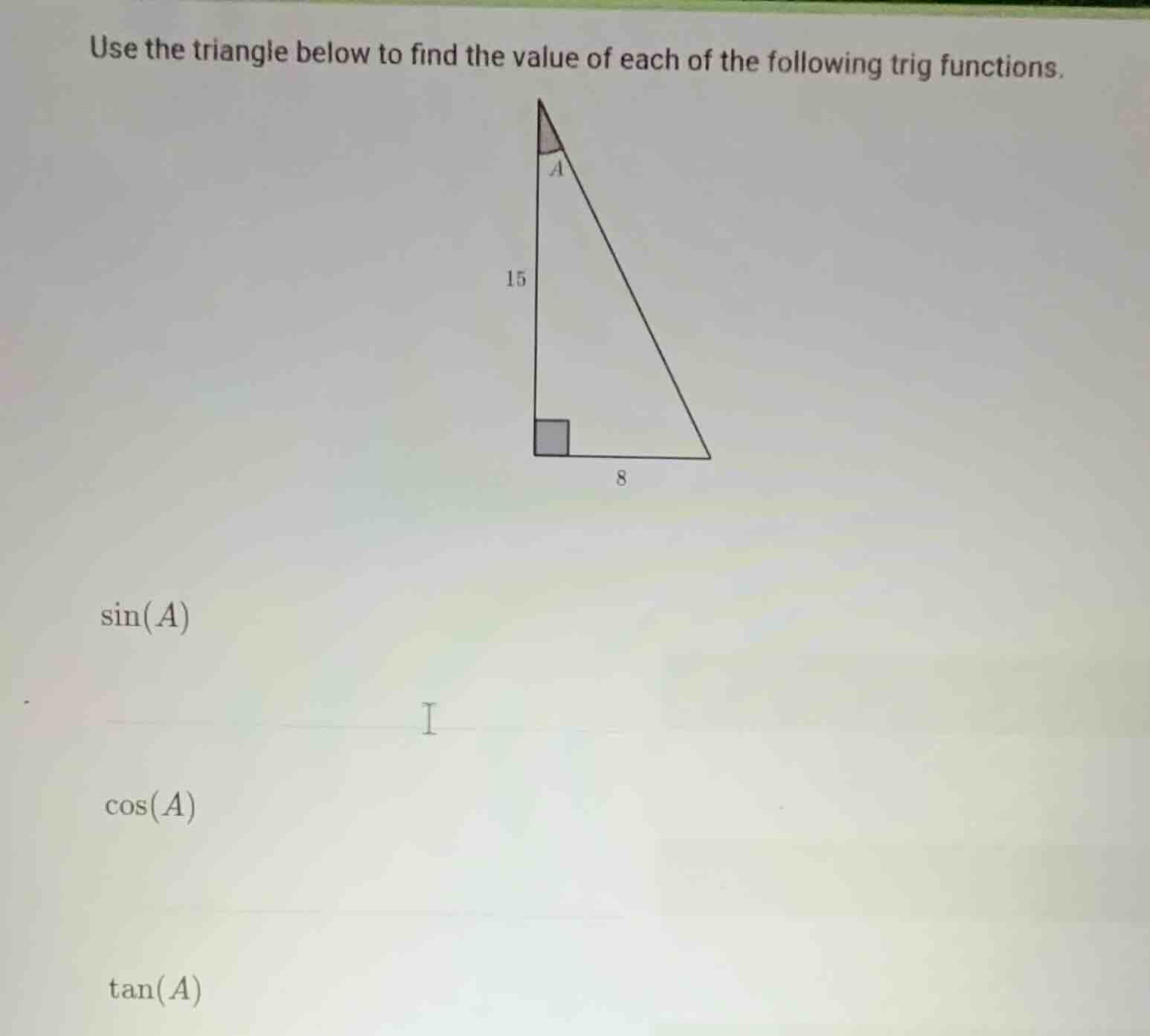 use the triangle below to find the value of each of the following trig …