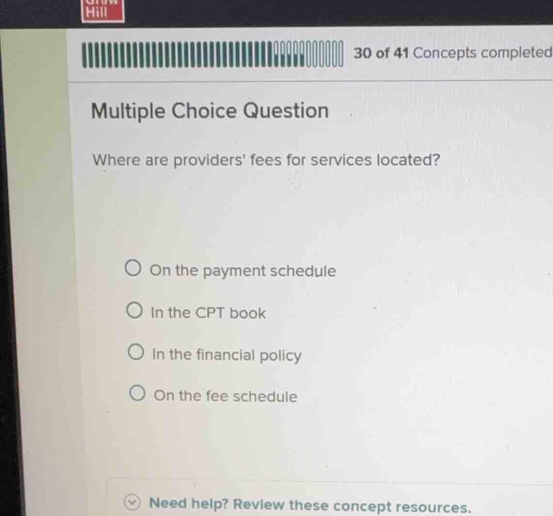 multiple choice question where are providers fees for services located?…