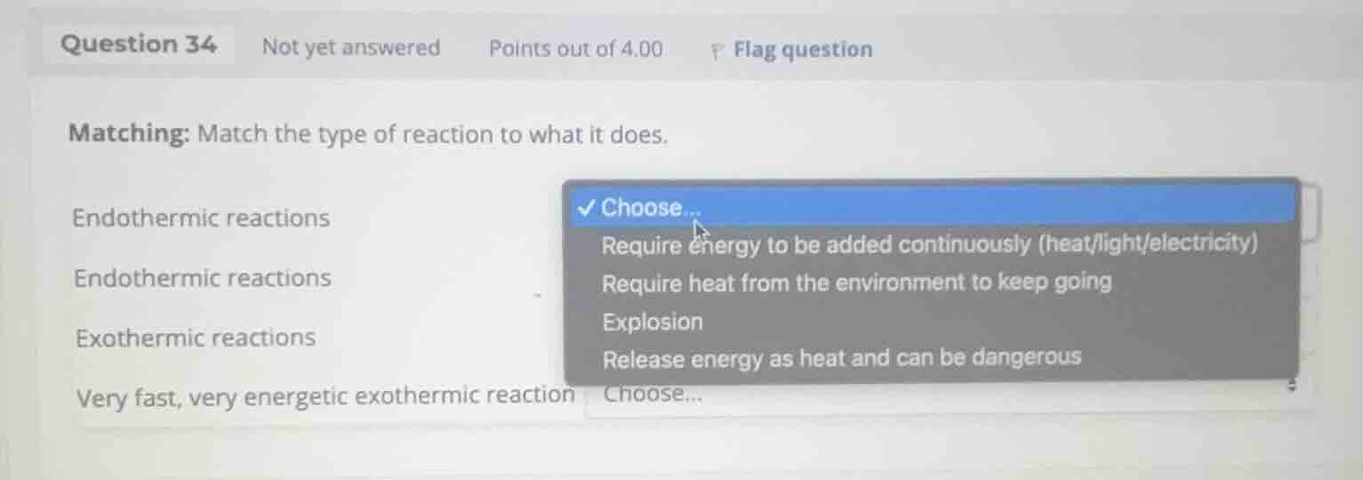 matching: match the type of reaction to what it does. endothermic react…