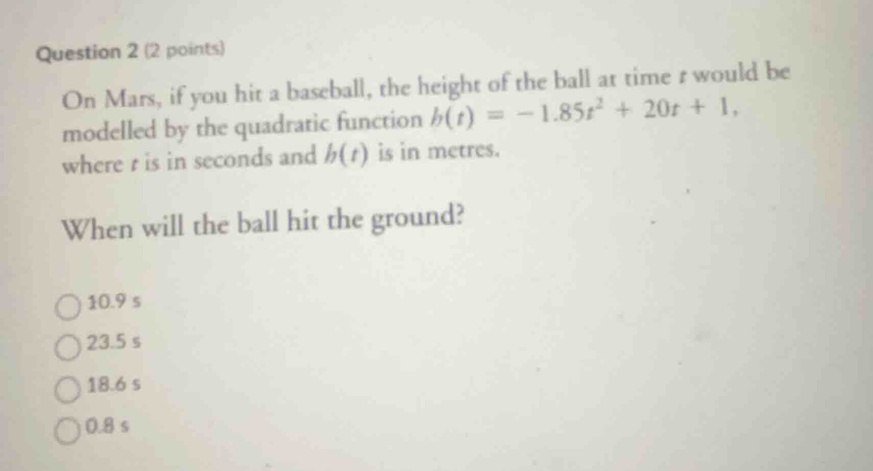 question 2 (2 points) on mars, if you hit a baseball, the height of the…