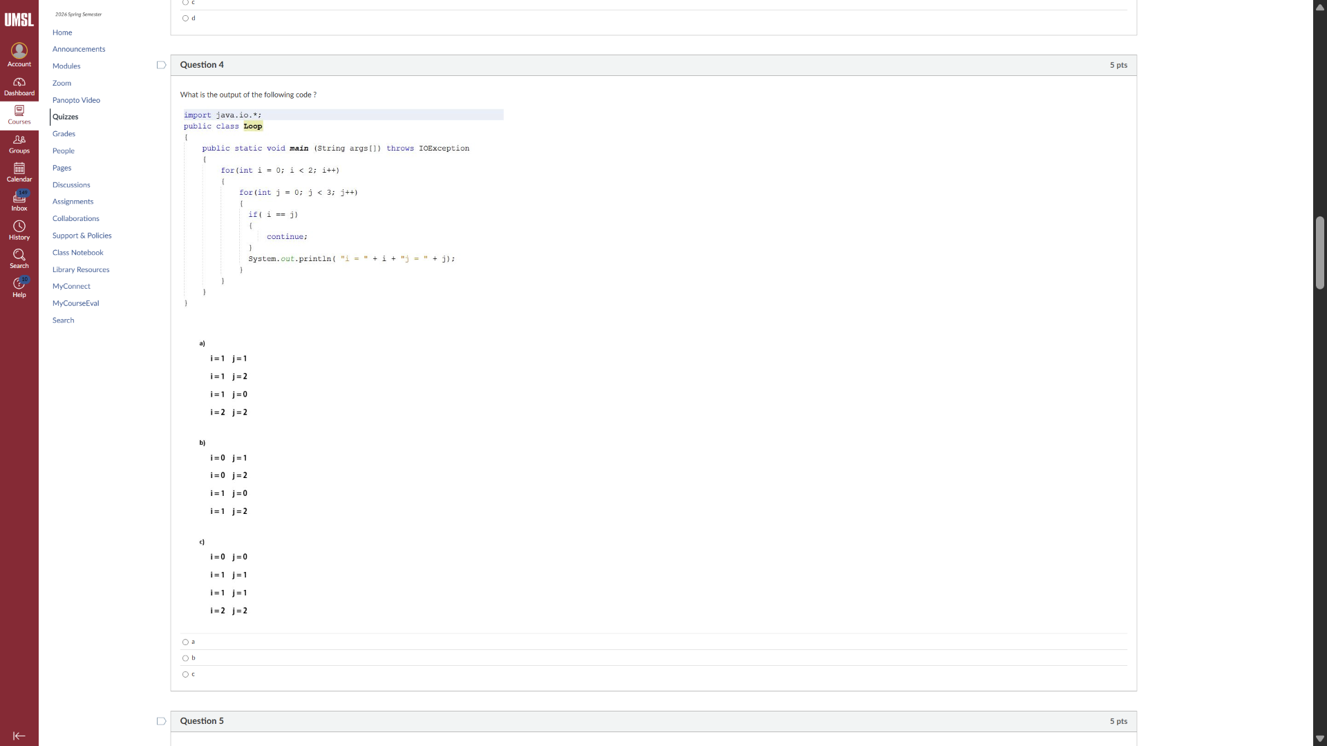 question 4 5 pts what is the output of the following code? java import …