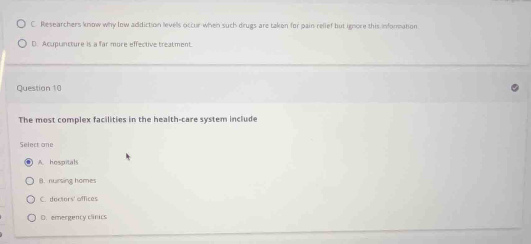 question 10 the most complex facilities in the health-care system inclu…