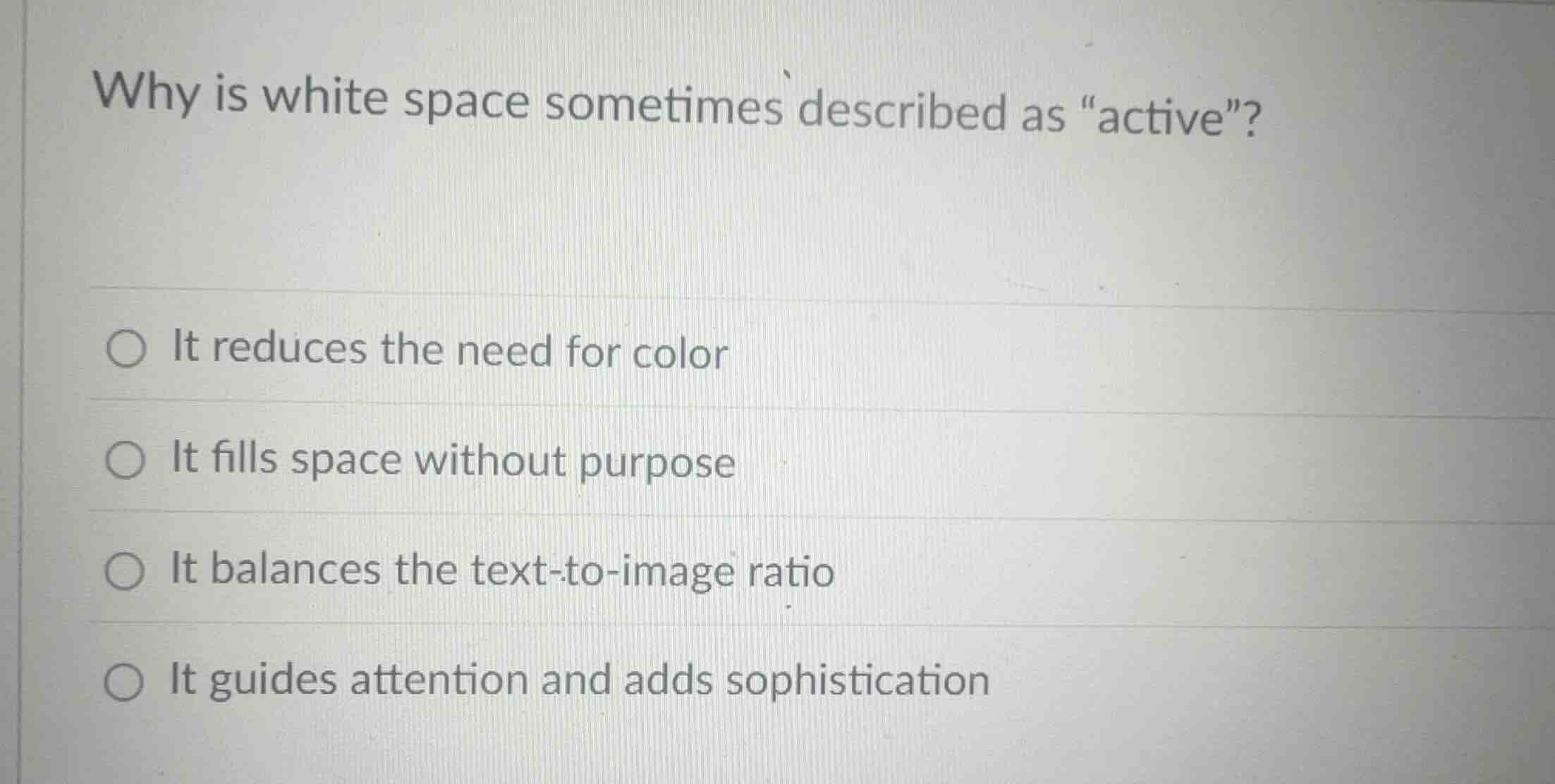why is white space sometimes described as \active\? it reduces the need…