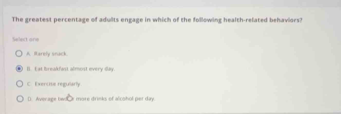 the greatest percentage of adults engage in which of the following heal…