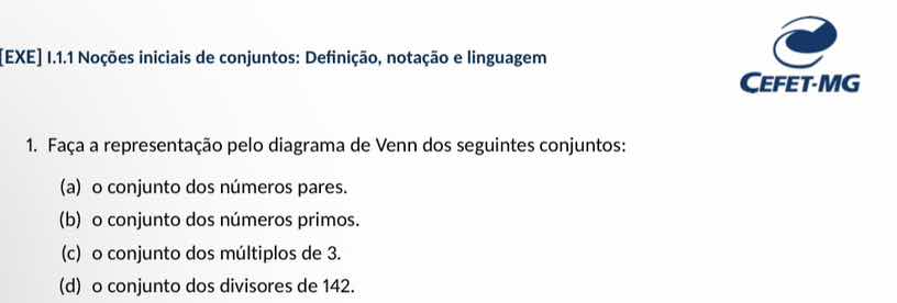 exe i.1.1 noções iniciais de conjuntos: definição, notação e linguagem …