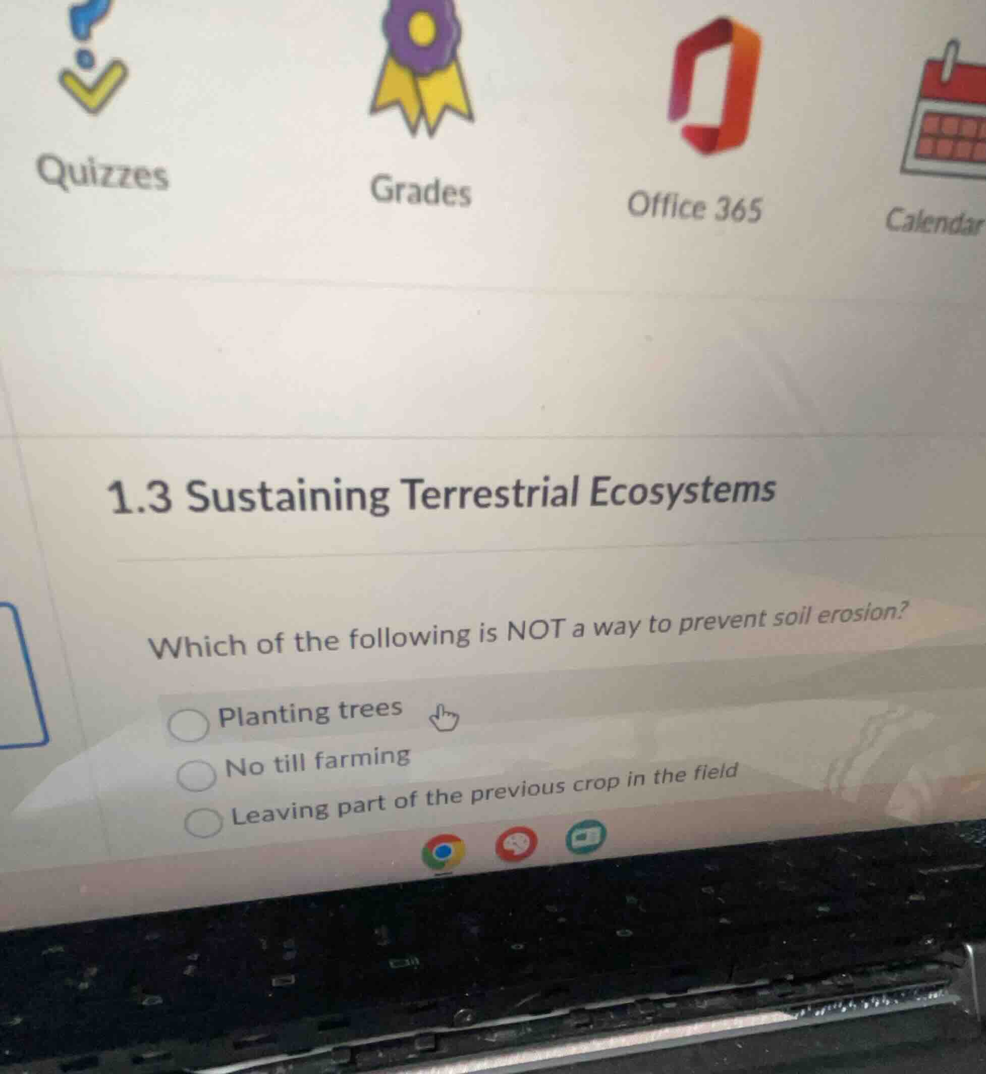 1.3 sustaining terrestrial ecosystems which of the following is not a w…