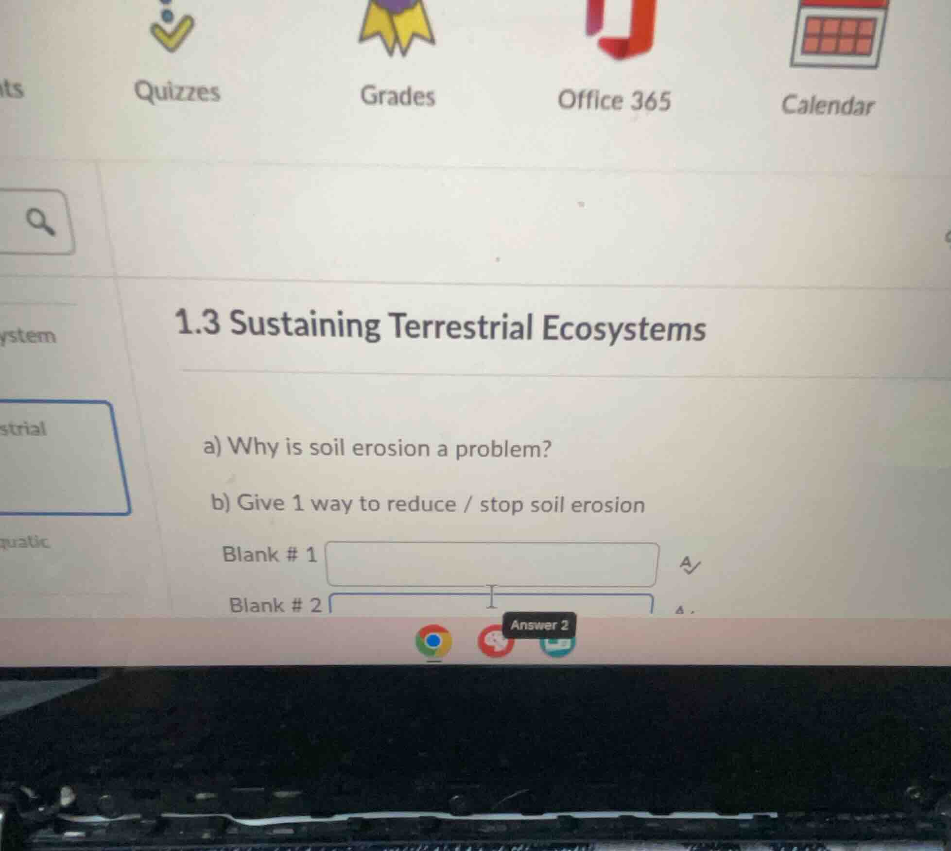 1.3 sustaining terrestrial ecosystems a) why is soil erosion a problem?…