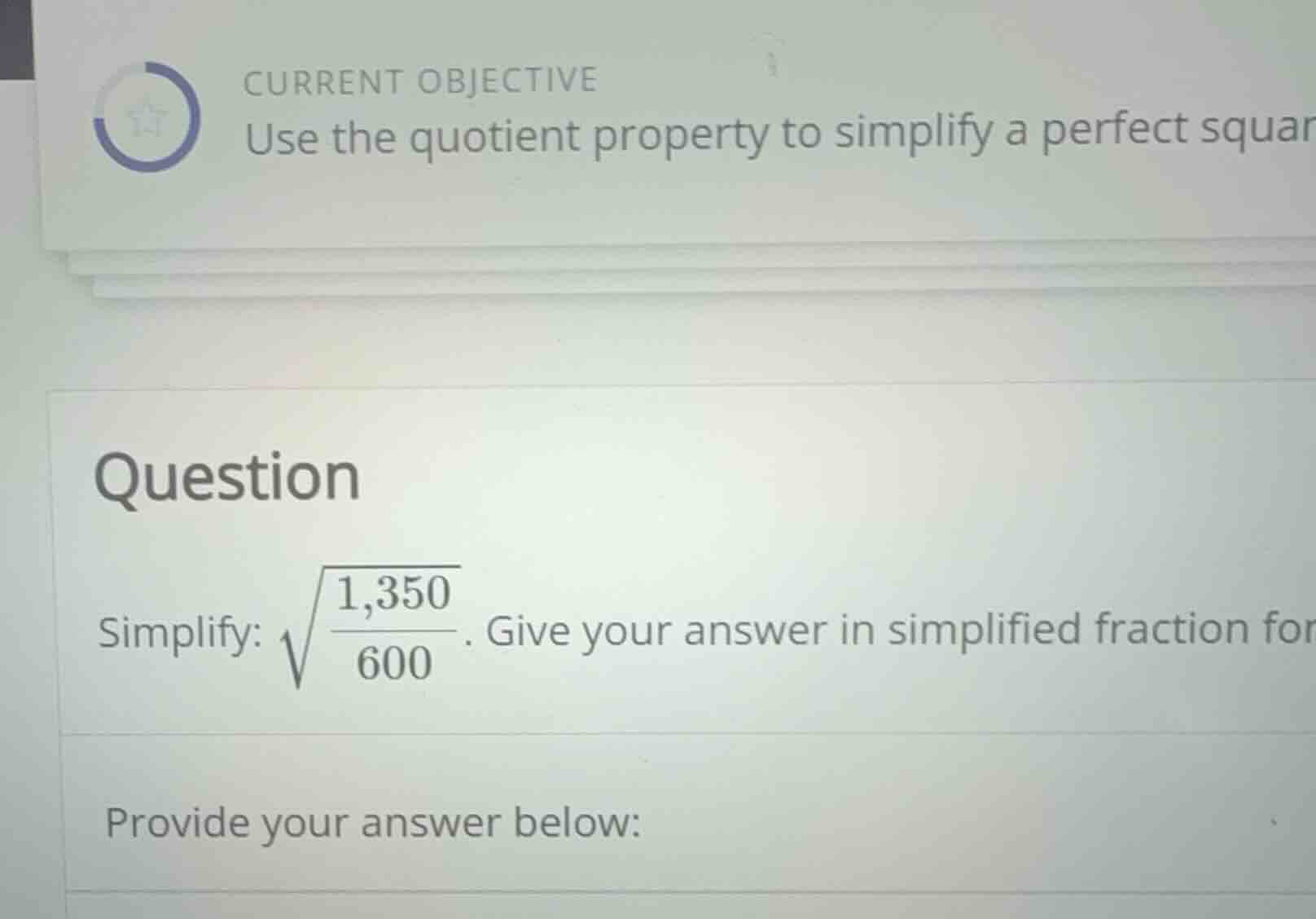 current objective use the quotient property to simplify a perfect squar…