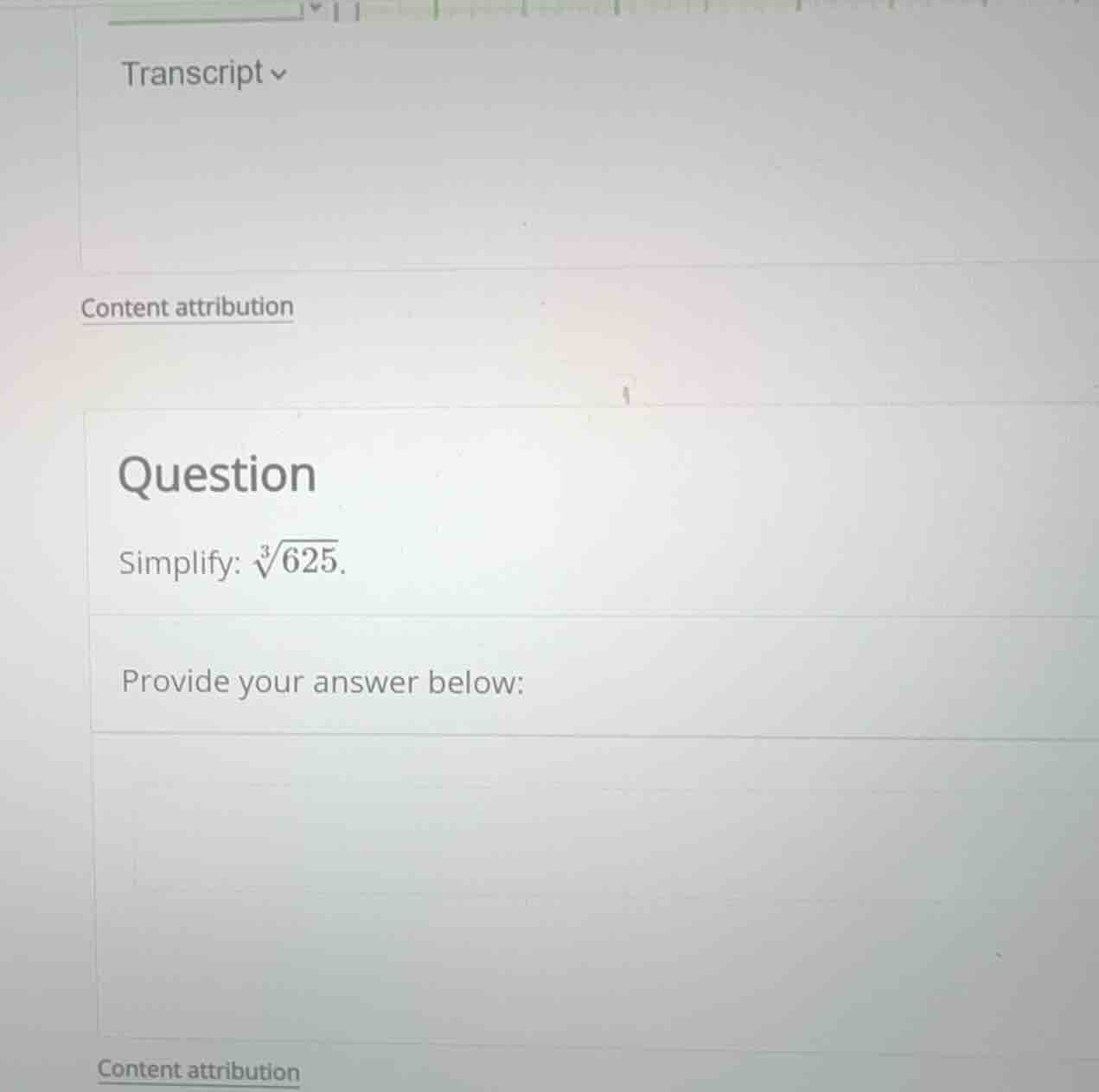 question simplify: \\(\\sqrt3{625}\\). provide your answer below:
