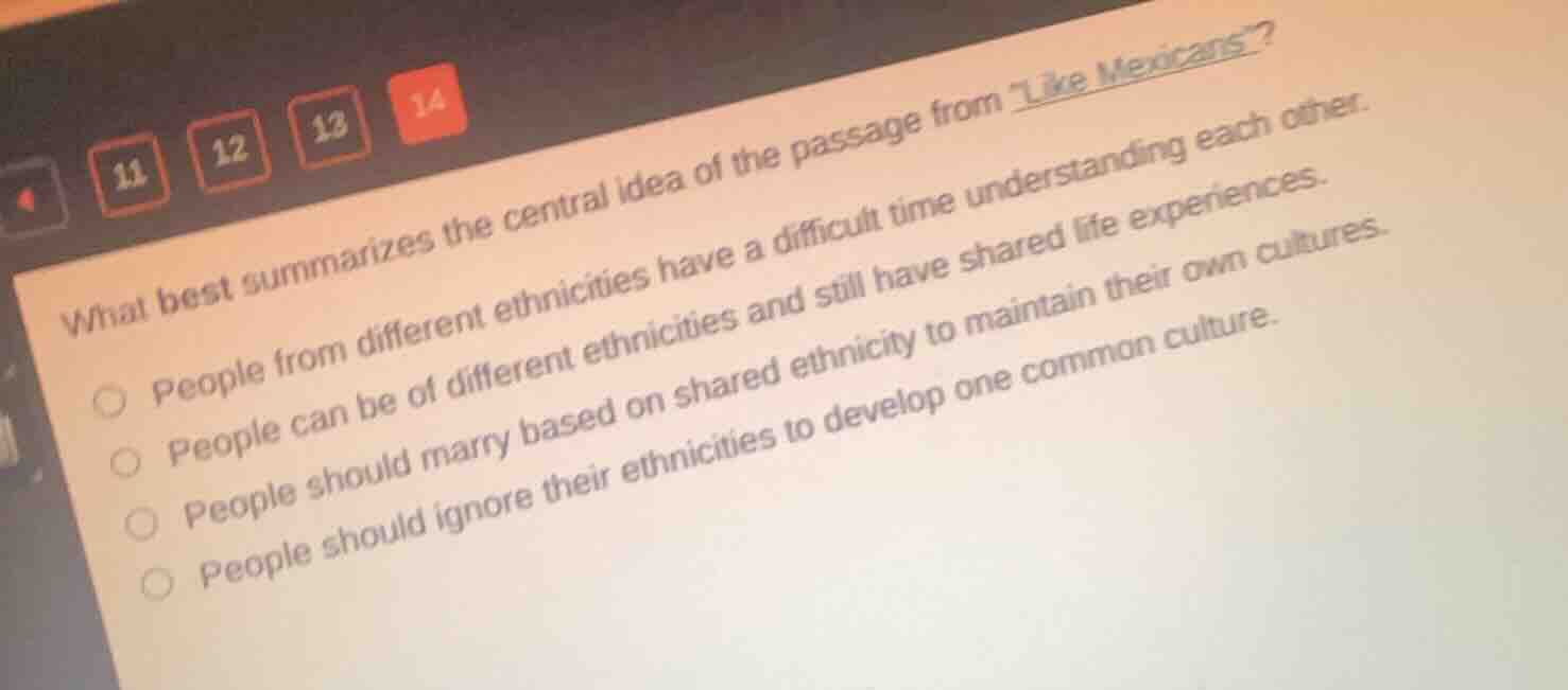 what best summarizes the central idea of the passage from \like mexican…
