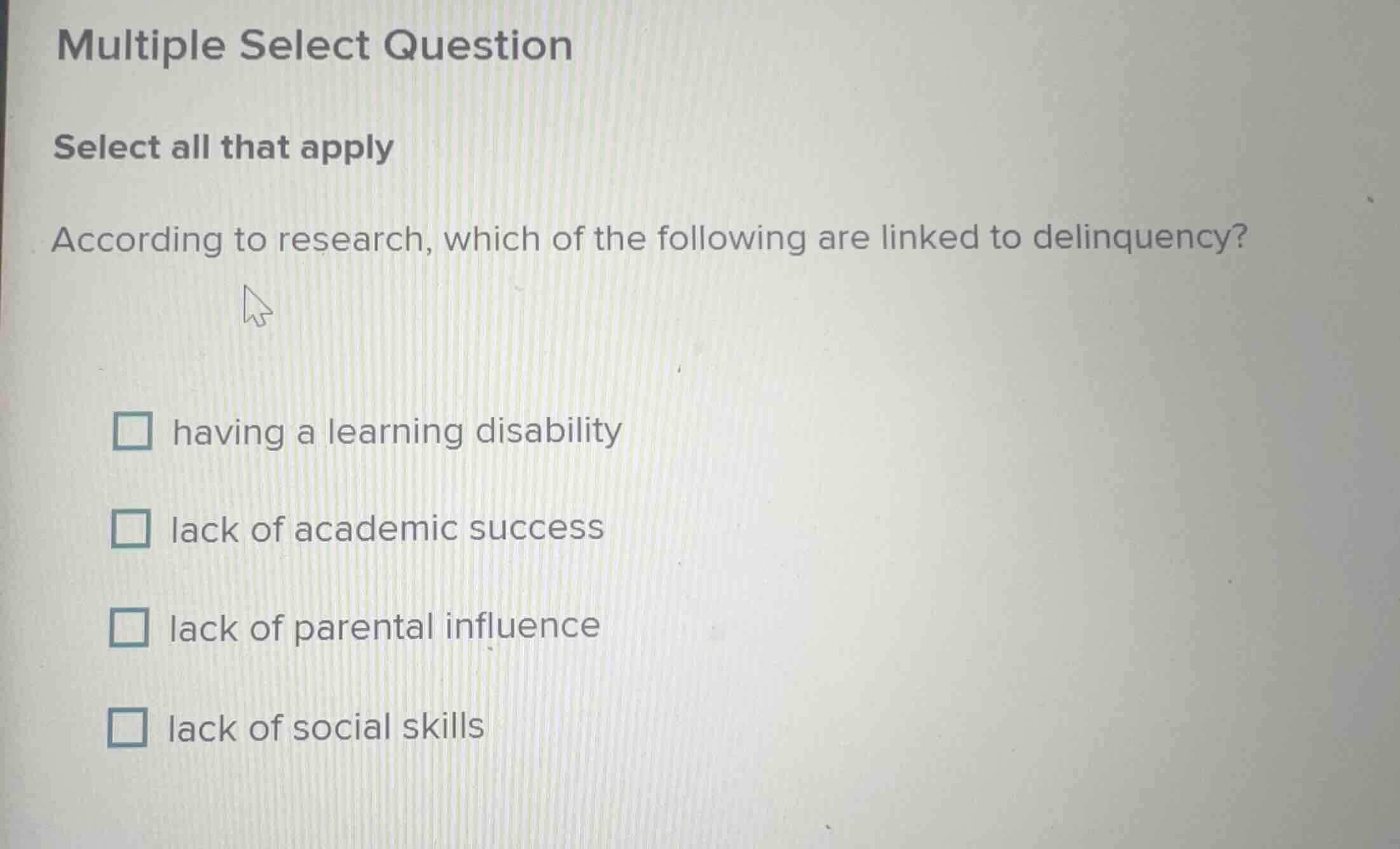 multiple select question select all that apply according to research, w…