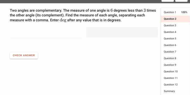 two angles are complementary. the measure of one angle is 6 degrees les…
