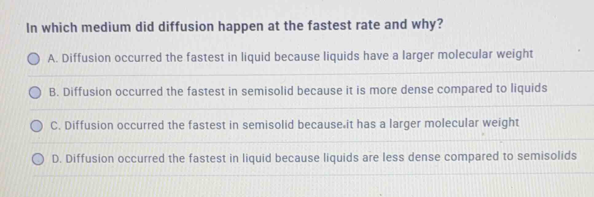 in which medium did diffusion happen at the fastest rate and why? a. di…