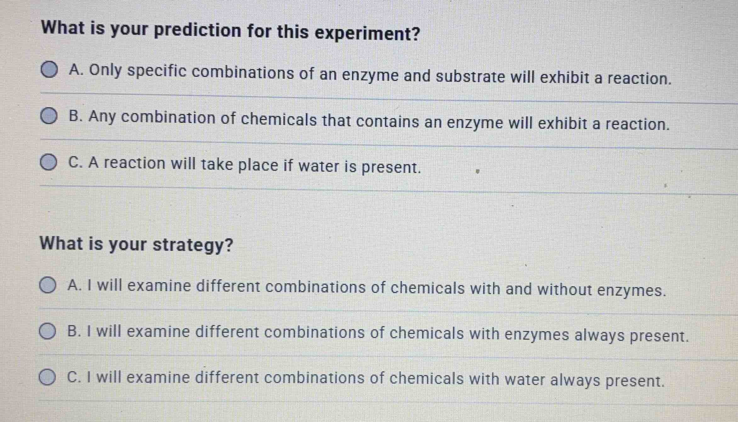 what is your prediction for this experiment? a. only specific combinati…