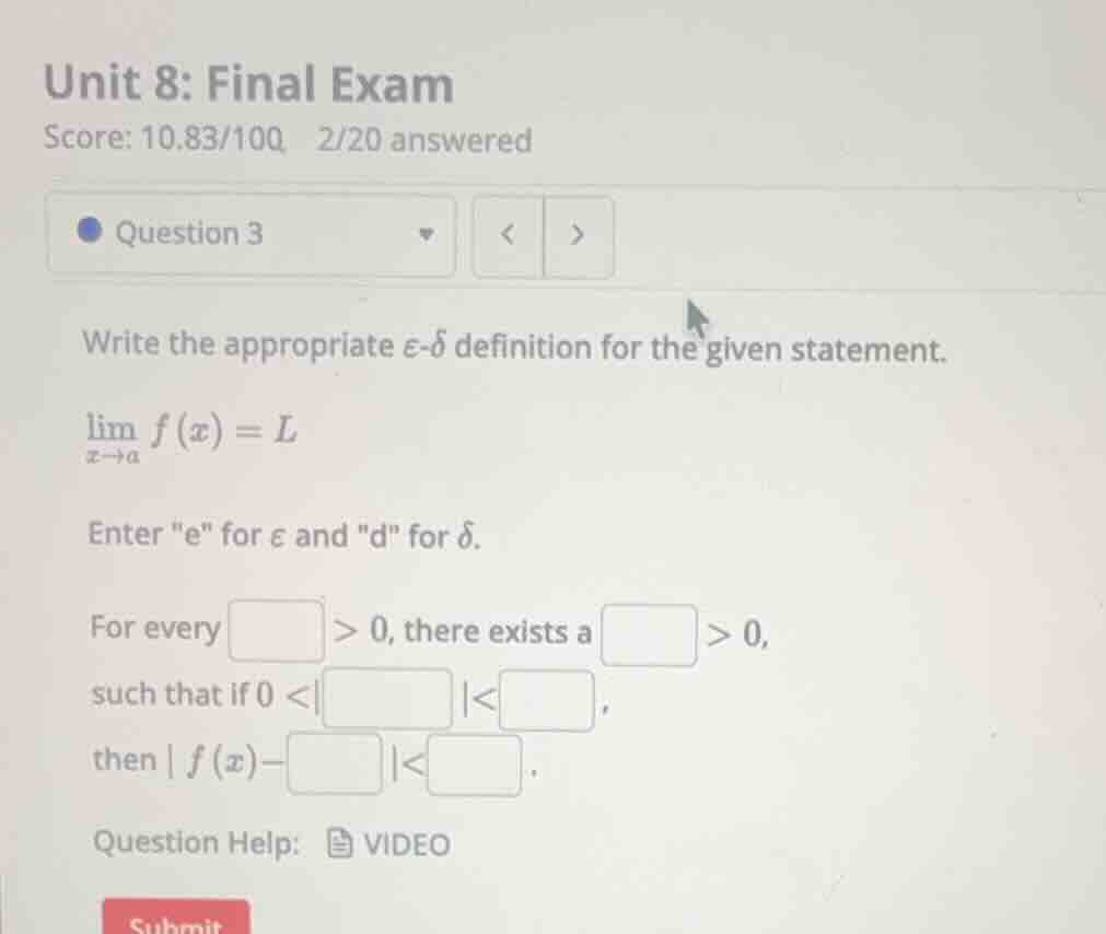 write the appropriate \\(\\epsilon\\)-\\(\\delta\\) definition for the …
