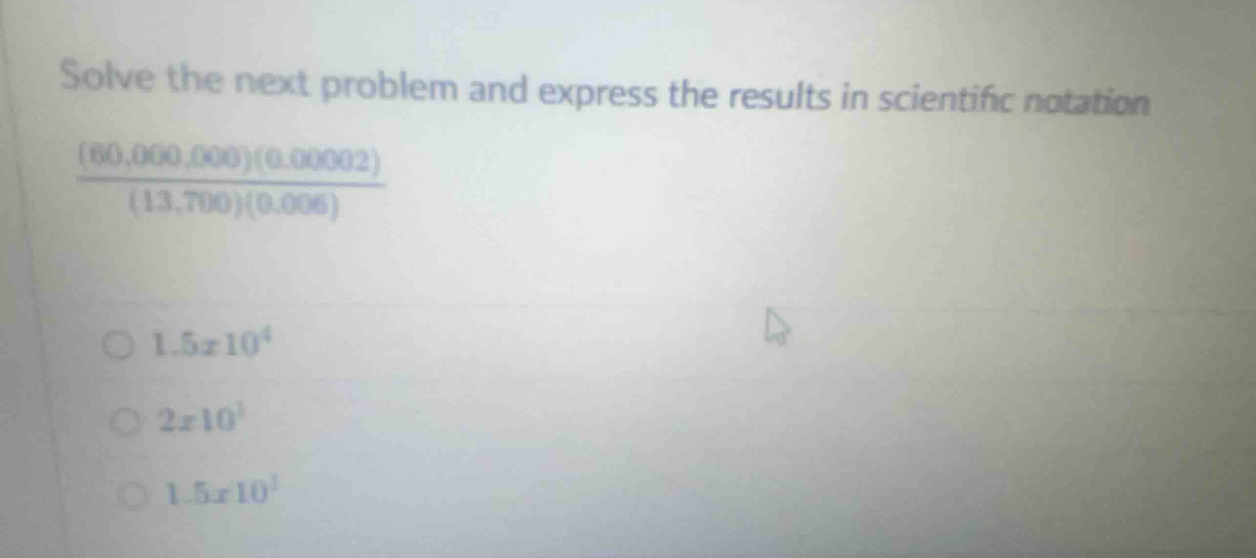 solve the next problem and express the results in scientific notation \…