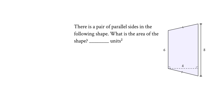 there is a pair of parallel sides in the following shape. what is the a…