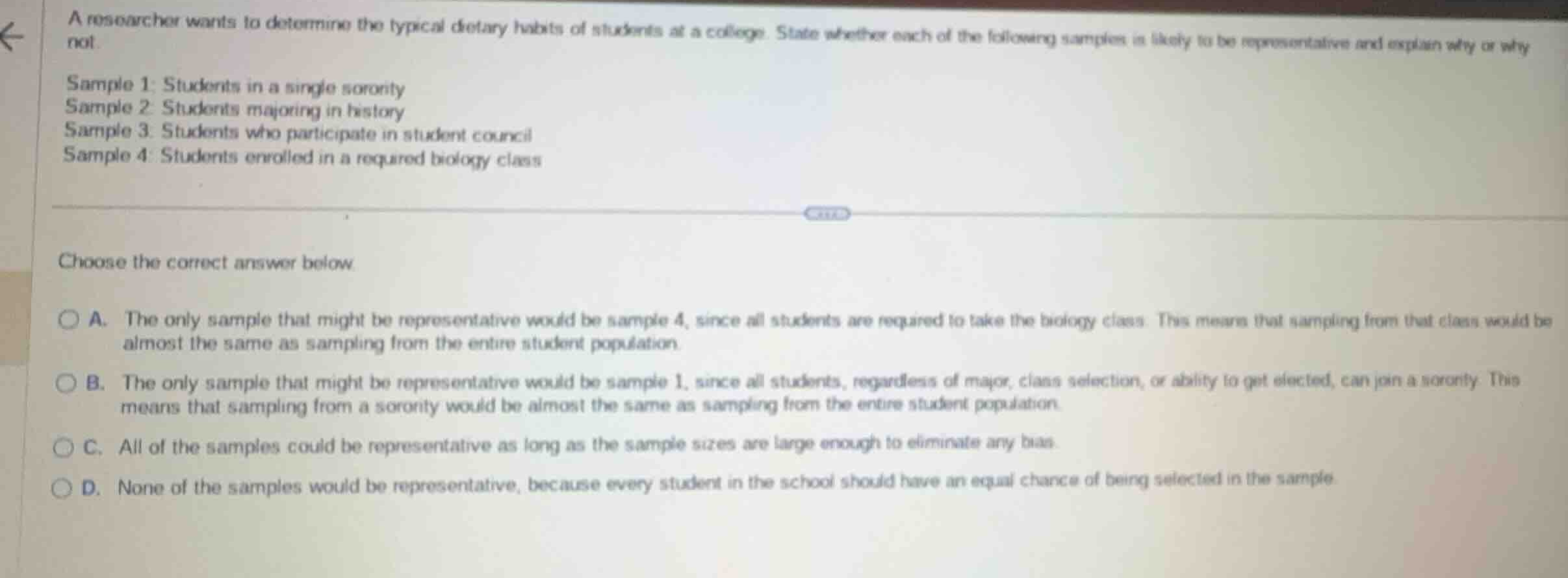 a researcher wants to determine the typical dietary habits of students …