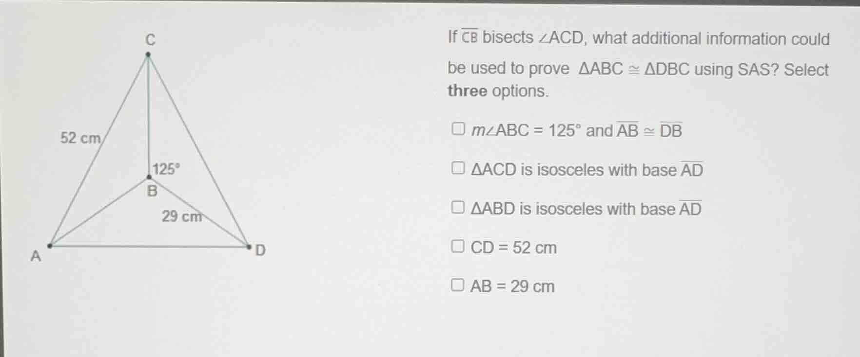 if \\(\\overline{cb}\\) bisects \\(\\angle acd\\), what additional info…