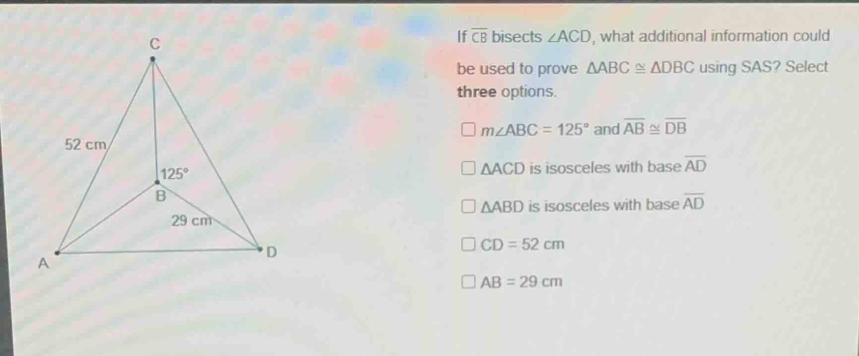 if \\(\\overline{cb}\\) bisects \\(\\angle acd\\), what additional info…