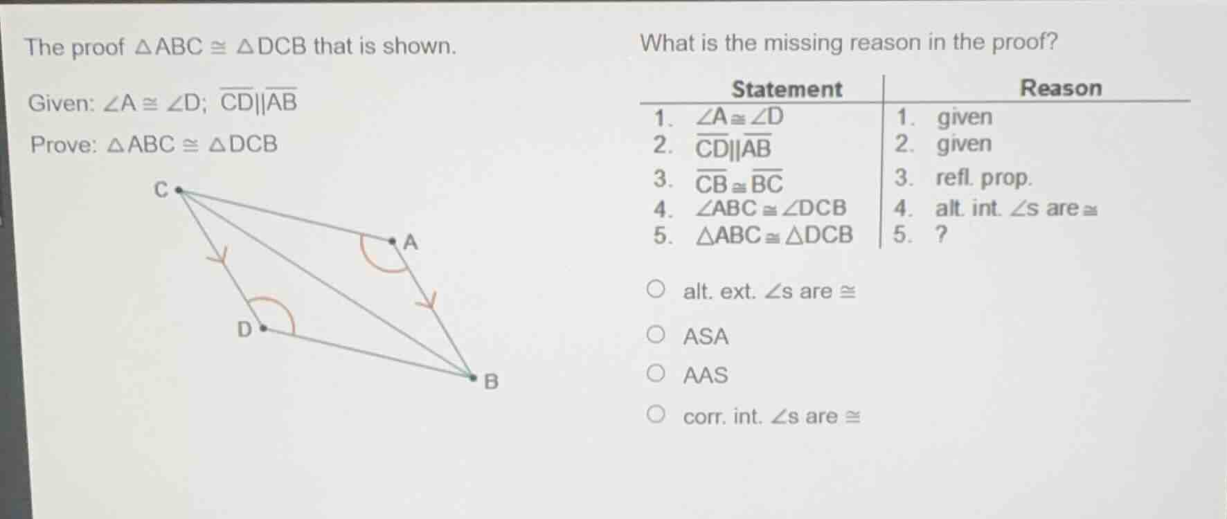 the proof \\(\\delta abc \\cong \\delta dcb\\) that is shown. given: \\…