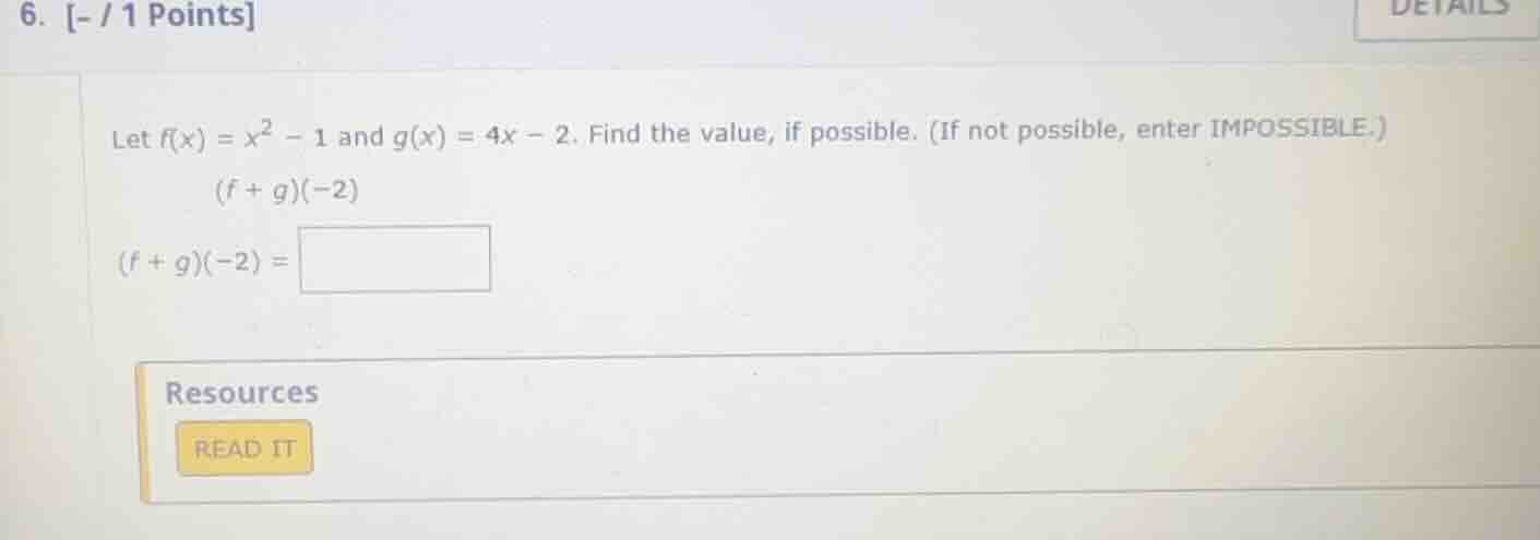 let \\(f(x) = x^2 - 1\\) and \\(g(x) = 4x - 2\\). find the value, if po…