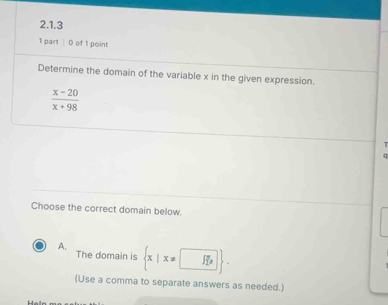 determine the domain of the variable x in the given expression. \\frac{…